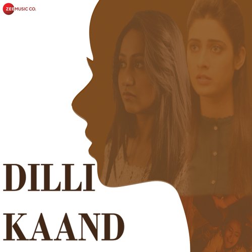 Dilli Kaand (2021) (Hindi)